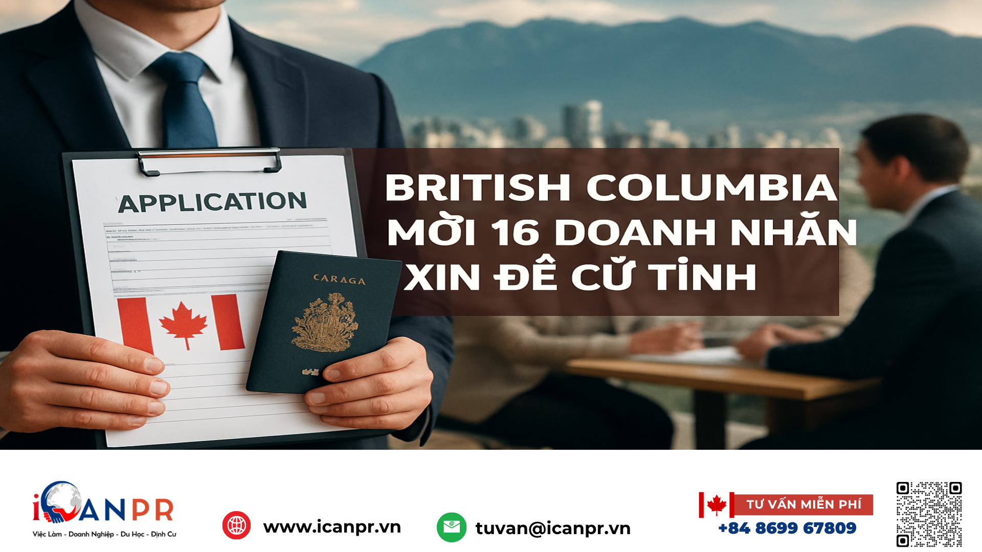 iCanPR - British Columbia mời 16 doanh nhân xin đề cử tỉnh