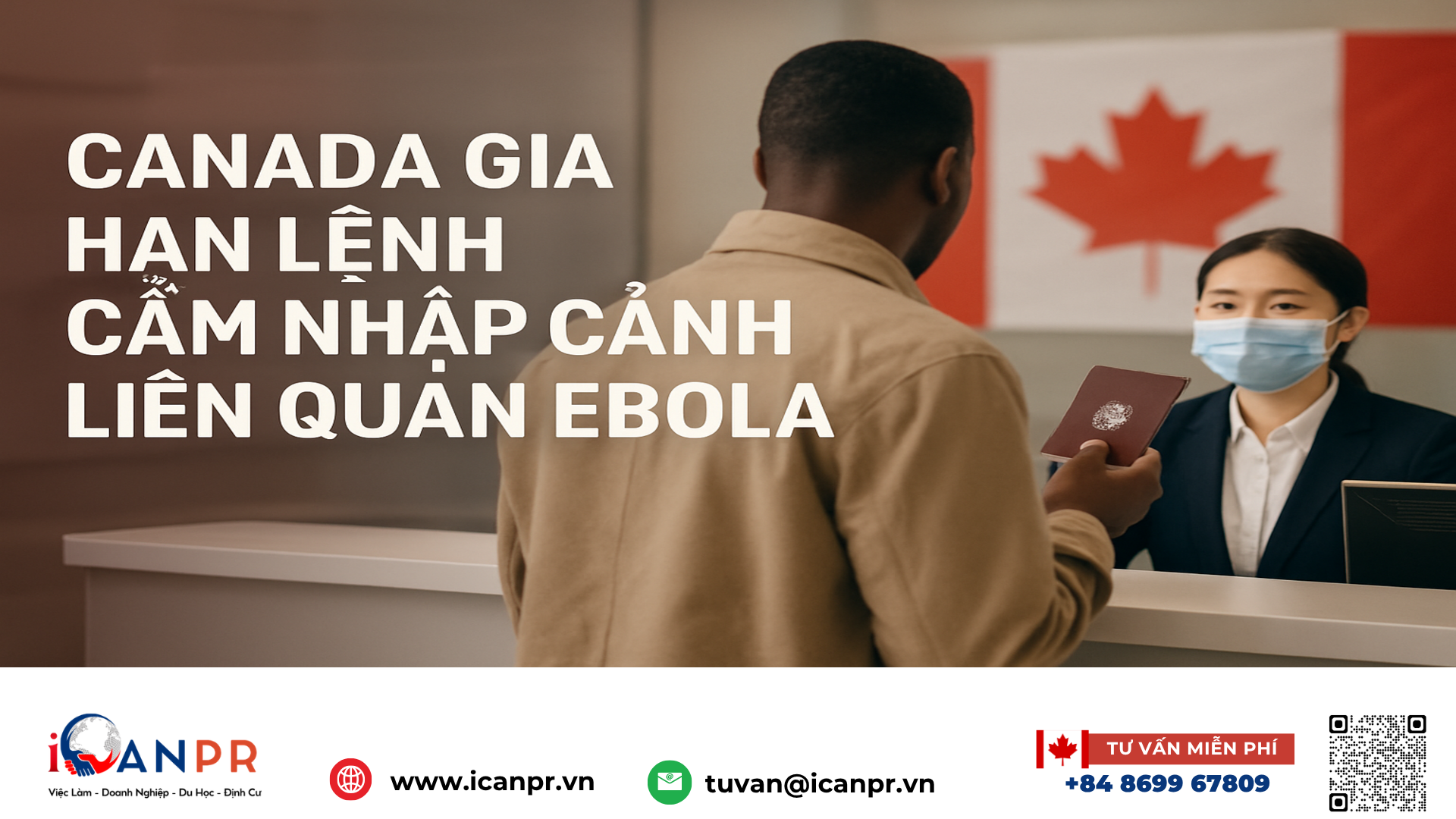 iCanPR - Canada gia hạn lệnh cấm nhập cảnh liên quan Ebola