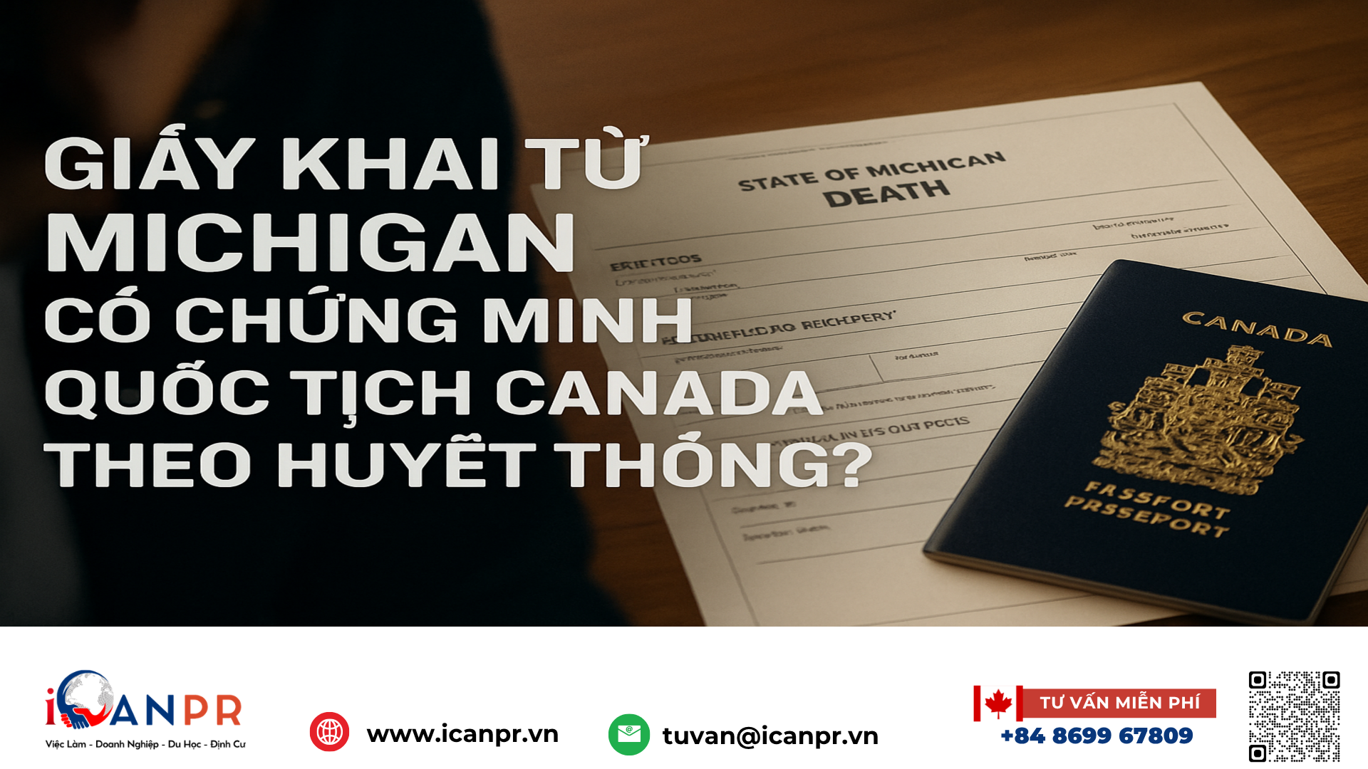iCanPR - Giấy khai tử Michigan có chứng minh quốc tịch Canada theo huyết thống? iCanPR - Giấy khai tử Michigan có chứng minh quốc tịch Canada theo huyết thống?
