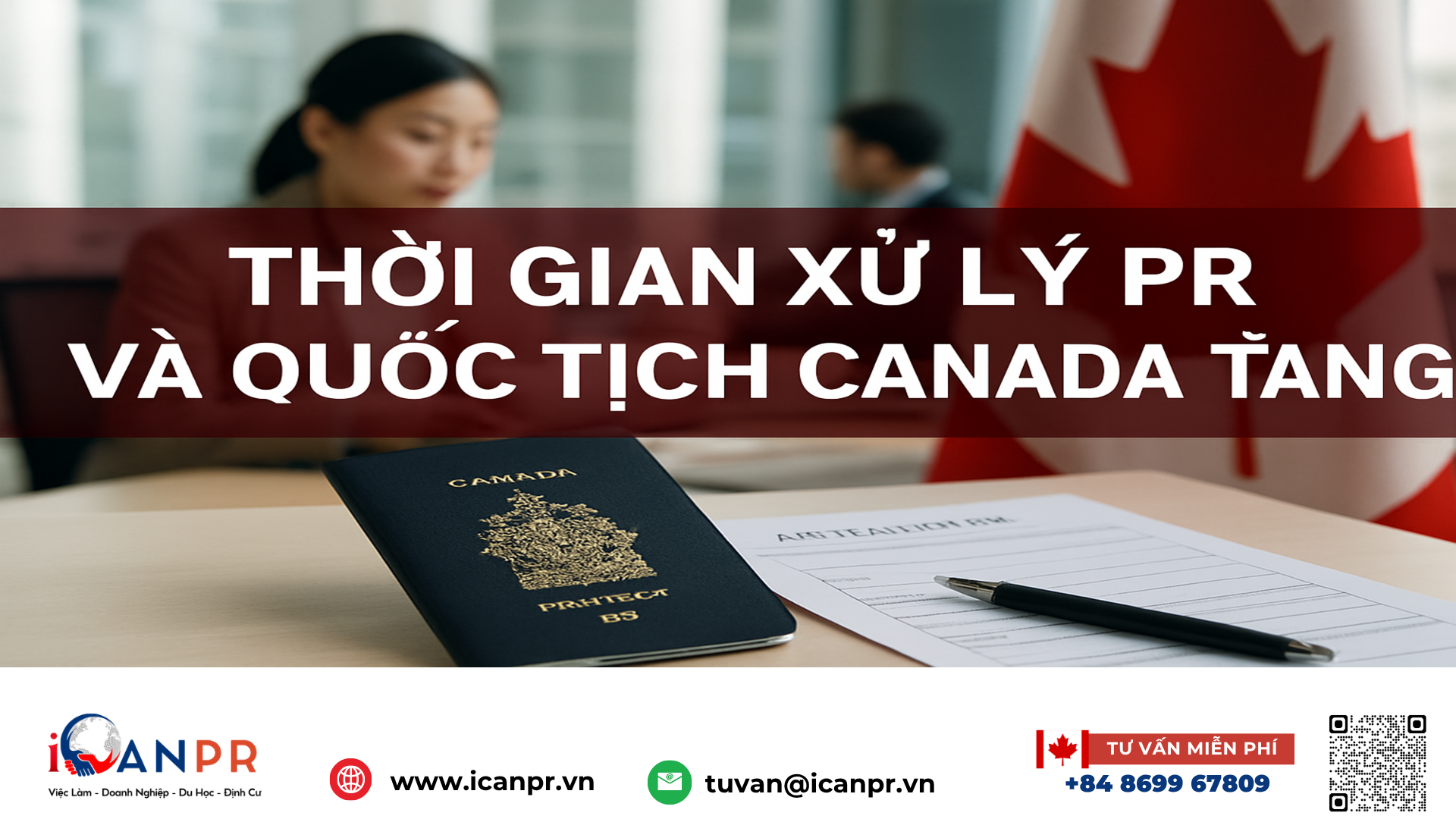 iCanPR - Thời gian xử lý PR và quốc tịch Canada tăng