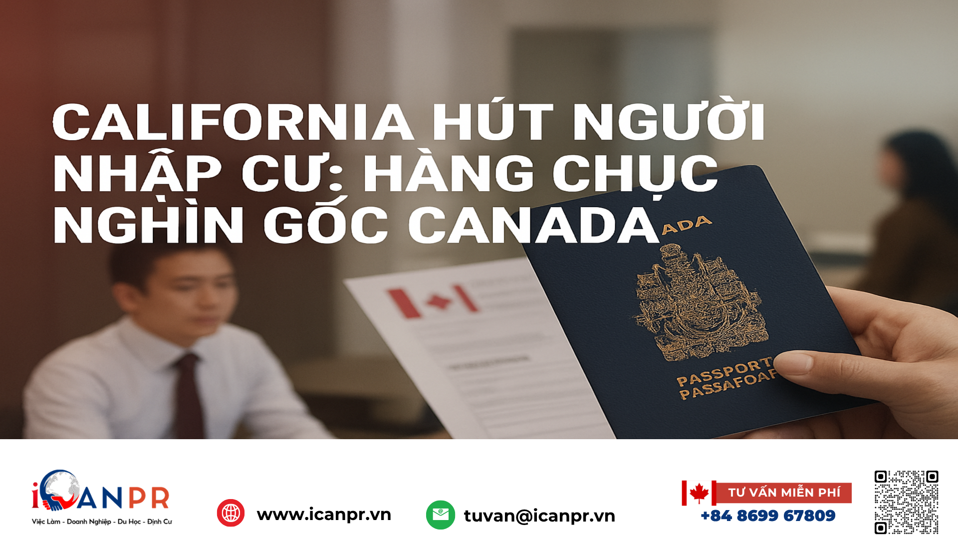 iCanPR - California hút người nhập cư: hàng chục nghìn gốc Canada