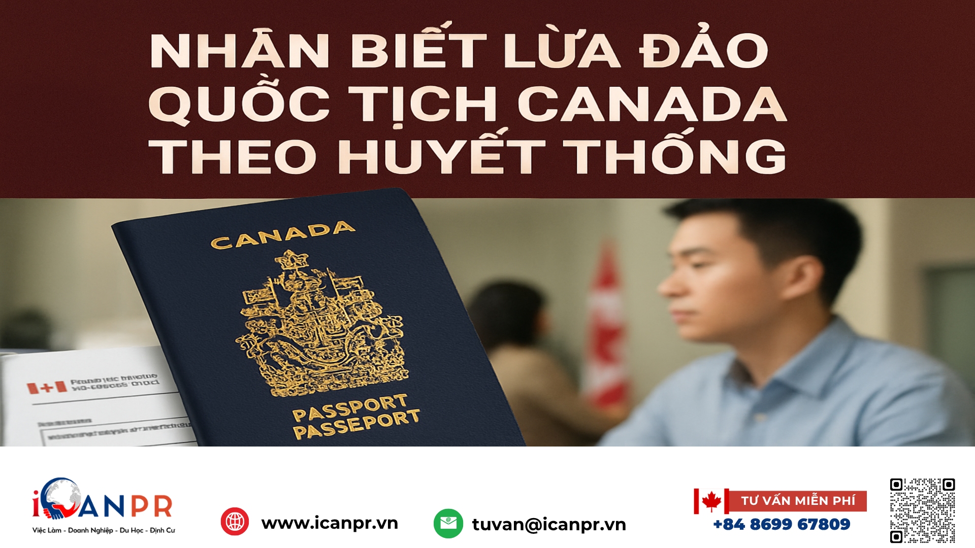iCanPR - Nhận biết lừa đảo quốc tịch Canada theo huyết thống