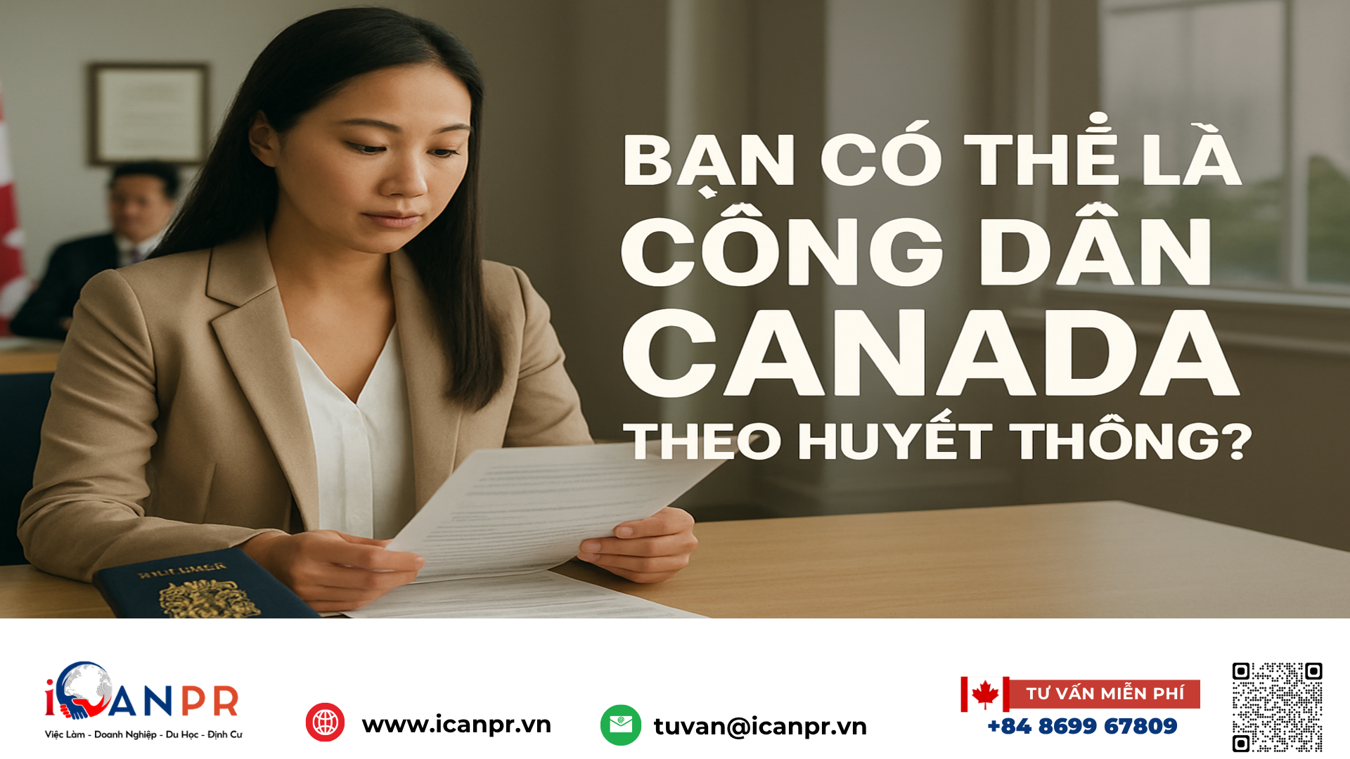 iCanPR - Bạn có thể là công dân Canada theo huyết thống?
