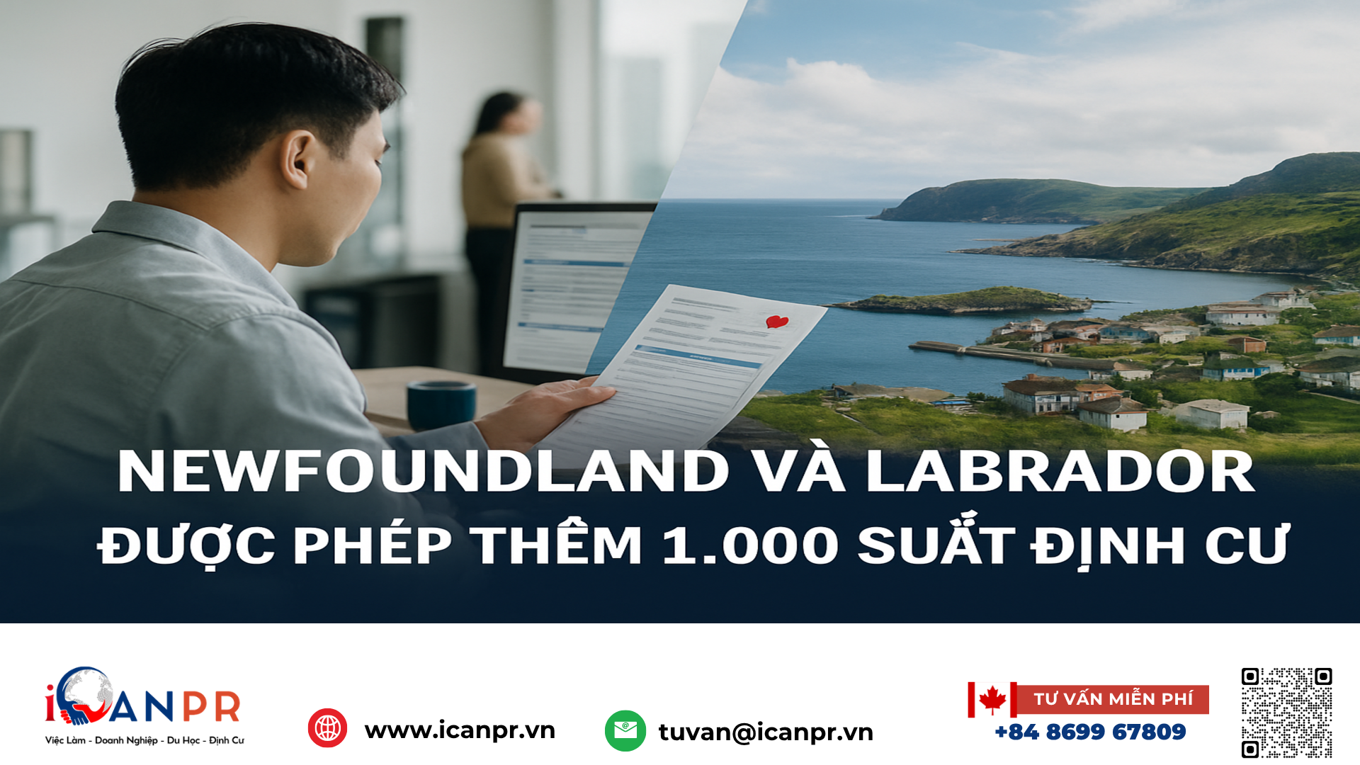 iCanPR - Newfoundland và Labrador được phép thêm 1.000 suất định cư iCanPR - Newfoundland và Labrador được phép thêm 1.000 suất định cư