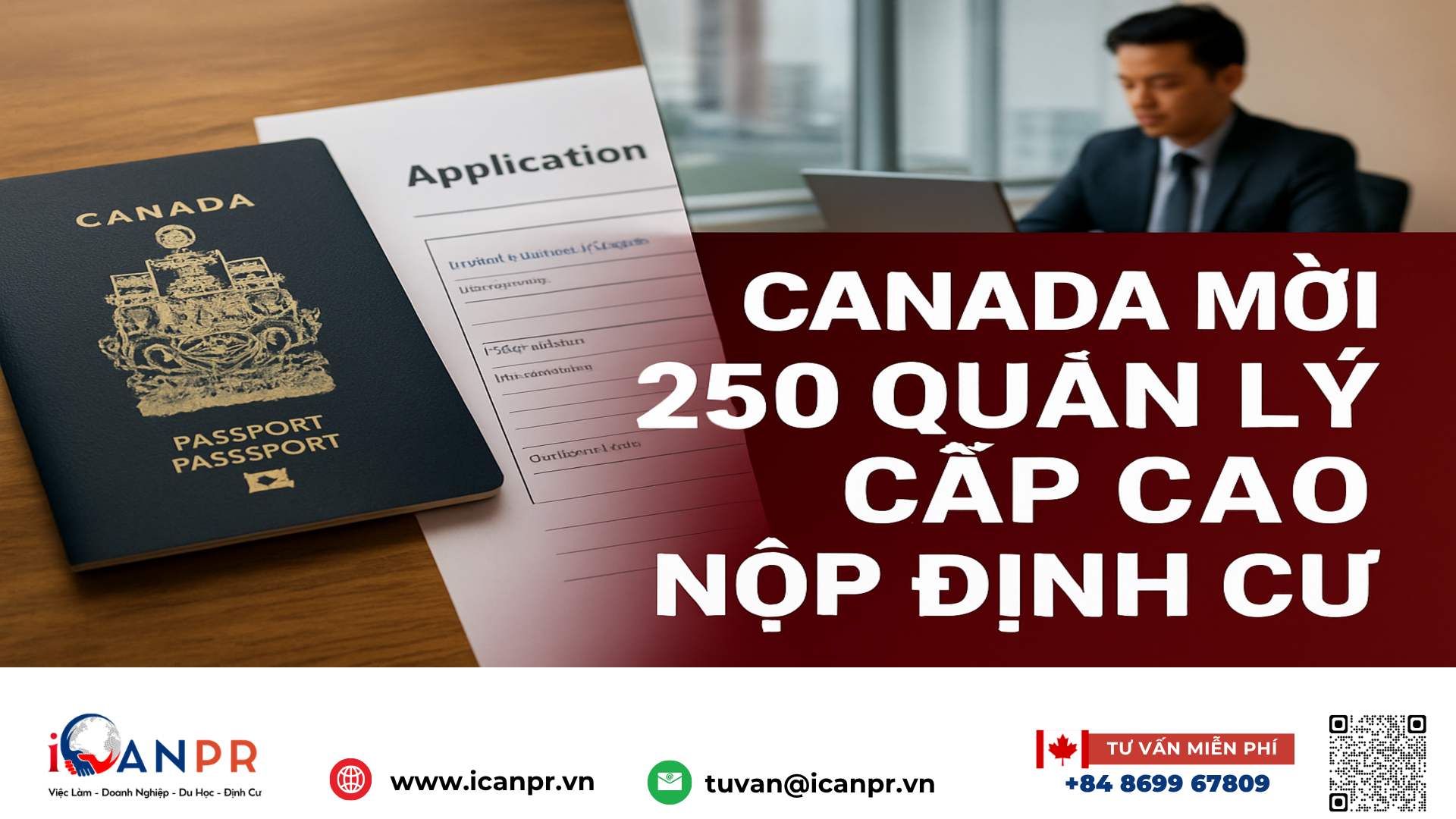 iCanPR - Canada mời 250 quản lý cấp cao nộp định cư iCanPR - Canada mời 250 quản lý cấp cao nộp định cư