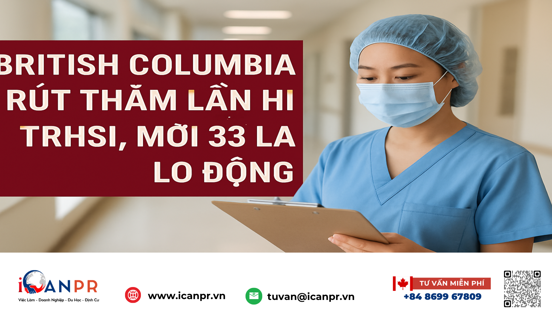 iCanPR - British Columbia rút thăm lần hai TRHSI, mời 33 lao động iCanPR - British Columbia rút thăm lần hai TRHSI, mời 33 lao động