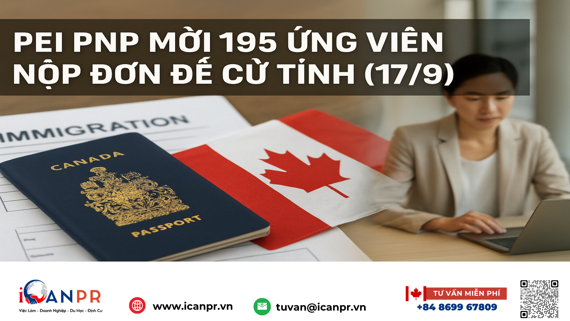 iCanPR - PEI PNP mời 195 ứng viên nộp đơn đề cử tỉnh (17/9) iCanPR - PEI PNP mời 195 ứng viên nộp đơn đề cử tỉnh (17/9)