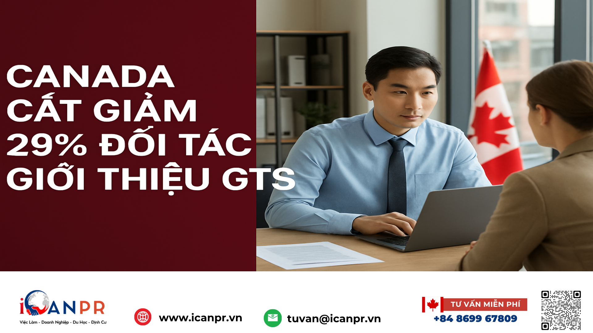 iCanPR - Canada cắt giảm 29% đối tác giới thiệu GTS