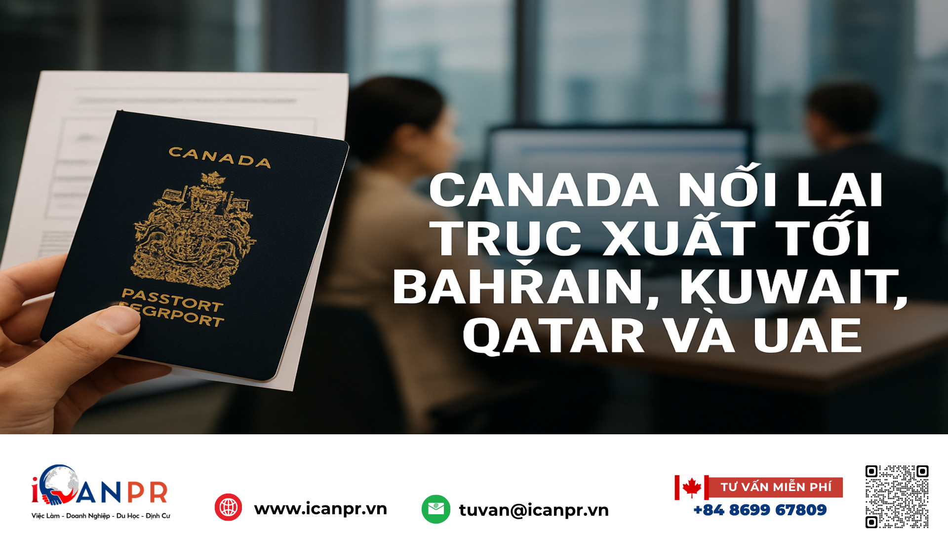 iCanPR - Canada nối lại trục xuất tới Bahrain, Kuwait, Qatar và UAE