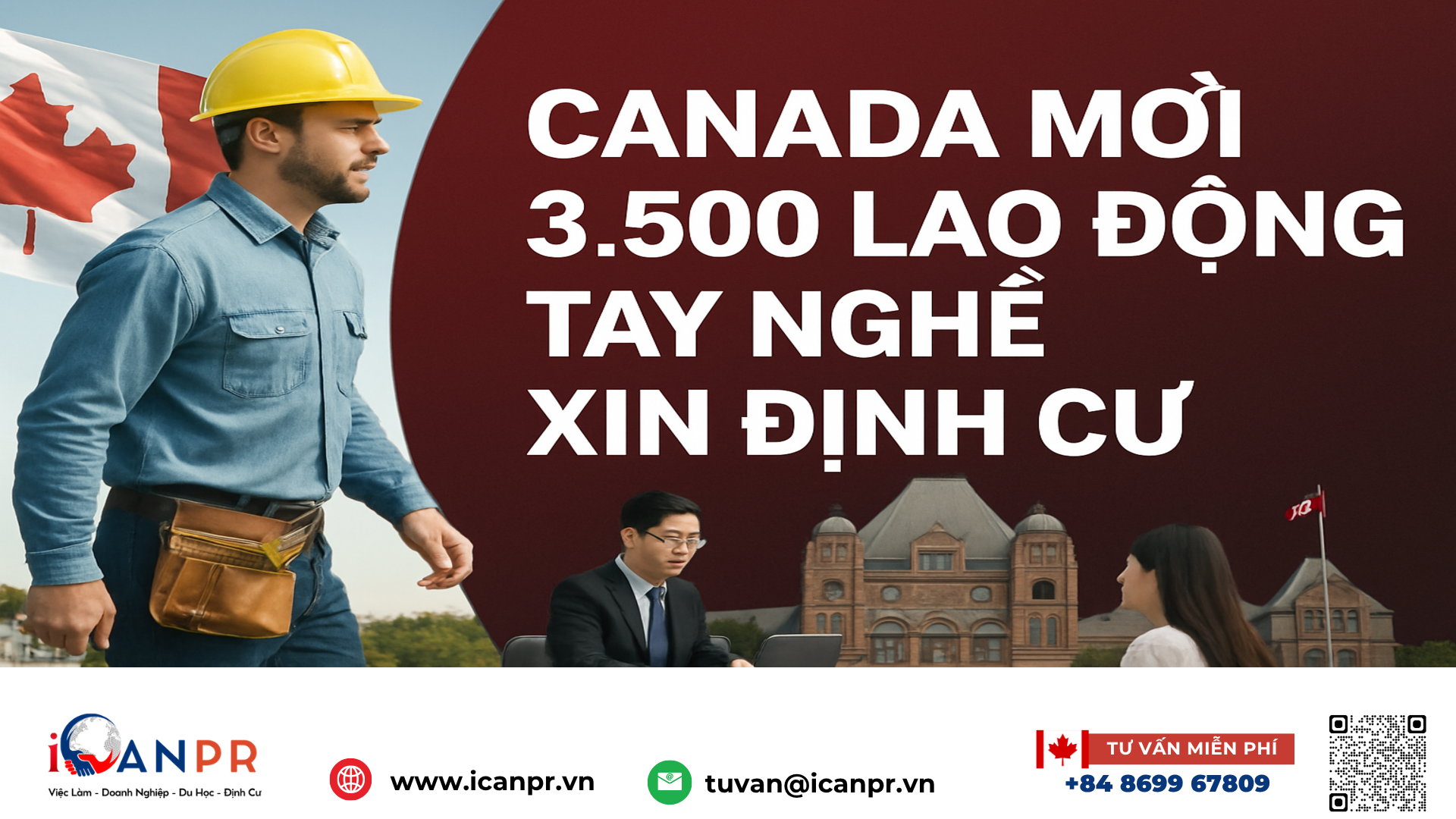 iCanPR - Canada mời 3.500 lao động tay nghề xin định cư iCanPR - Canada mời 3.500 lao động tay nghề xin định cư