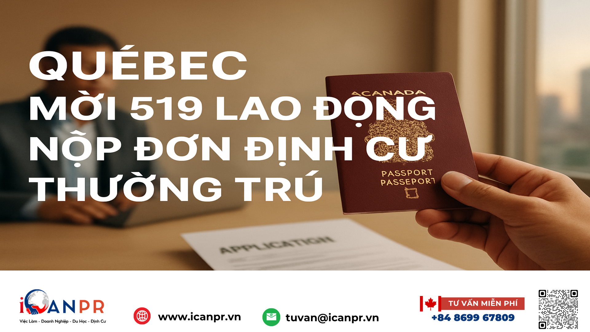 iCanPR - Québec mời 519 lao động nộp đơn định cư thường trú