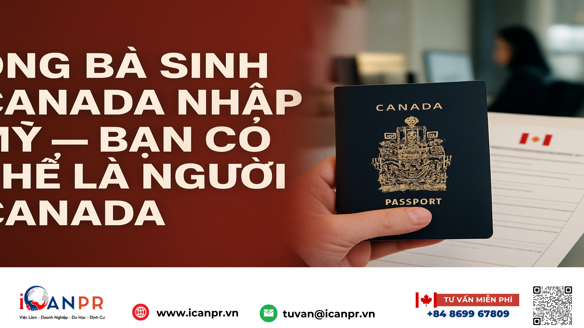 iCanPR - Ông bà sinh Canada nhập Mỹ — bạn có thể là người Canada