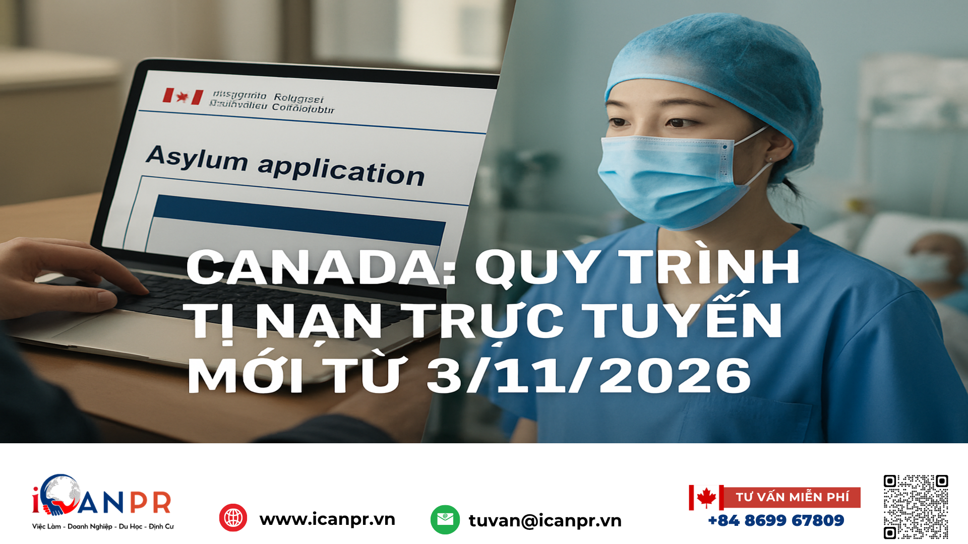 iCanPR - Canada: quy trình tị nạn trực tuyến mới từ 3/11/2026 iCanPR - Canada: quy trình tị nạn trực tuyến mới từ 3/11/2026