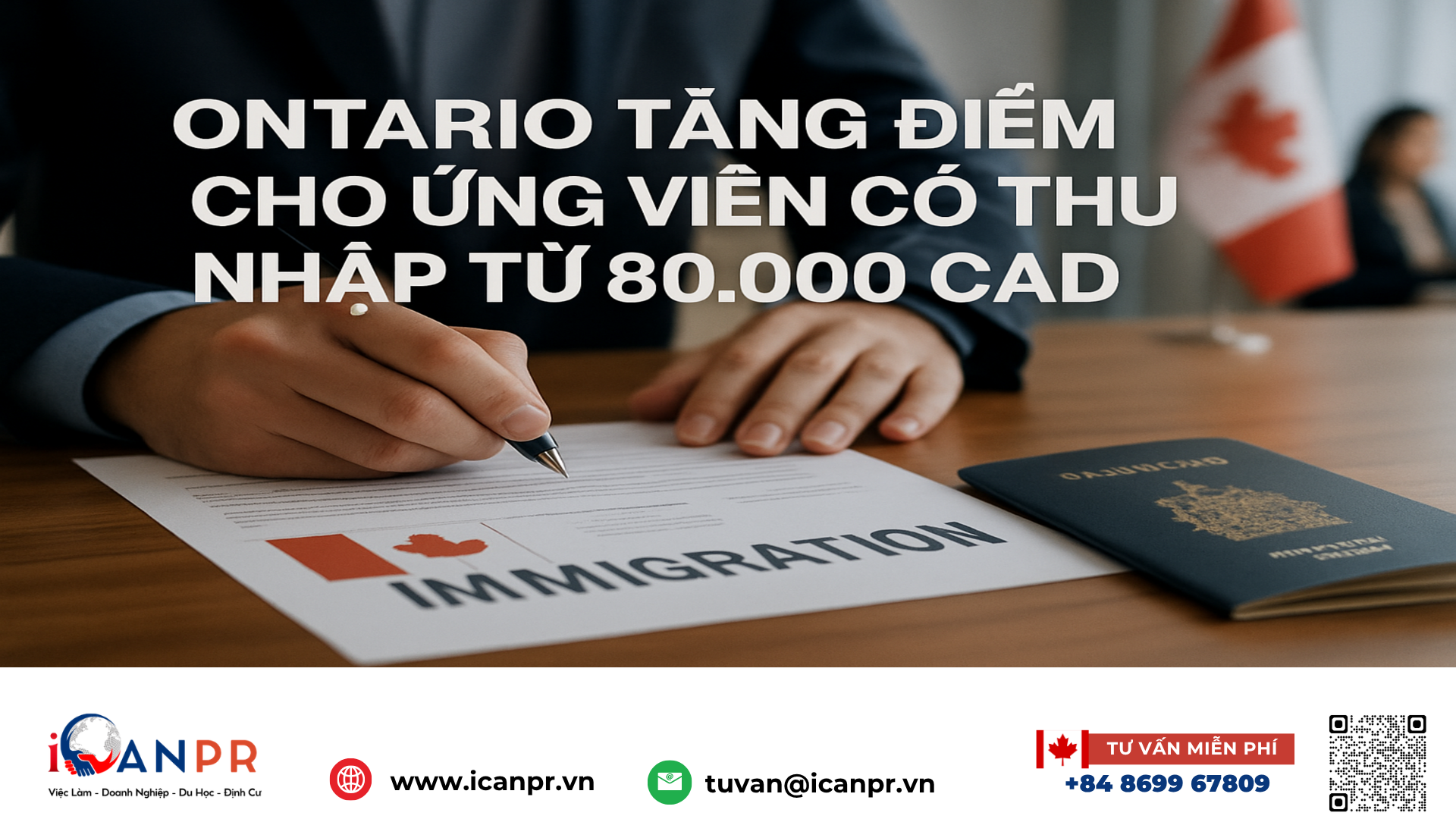 iCanPR - Ontario tăng điểm cho ứng viên có thu nhập từ 80.000 CAD iCanPR - Ontario tăng điểm cho ứng viên có thu nhập từ 80.000 CAD