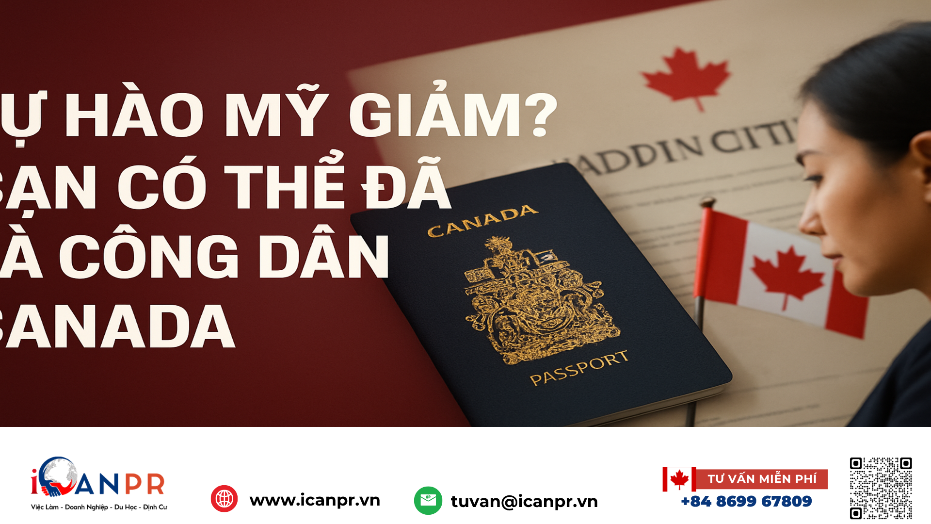 iCanPR - Tự hào Mỹ giảm? Bạn có thể đã là công dân Canada iCanPR - Tự hào Mỹ giảm? Bạn có thể đã là công dân Canada