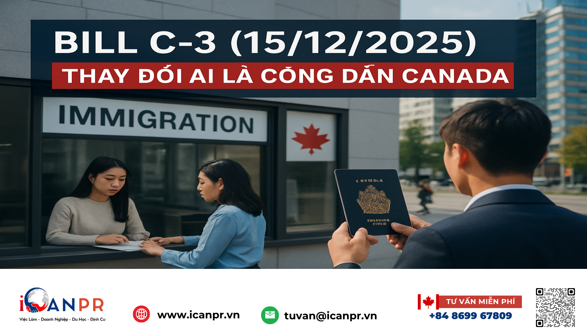 iCanPR - Bill C-3 (15/12/2025) thay đổi ai là công dân Canada iCanPR - Bill C-3 (15/12/2025) thay đổi ai là công dân Canada