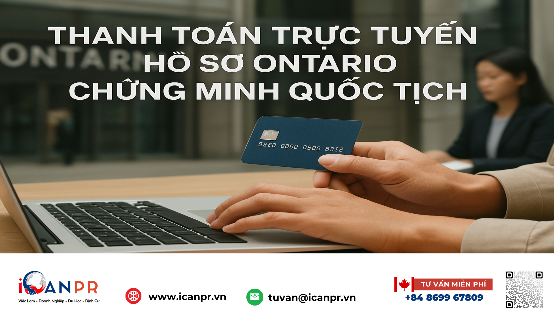 iCanPR - Thanh toán trực tuyến hồ sơ Ontario chứng minh quốc tịch